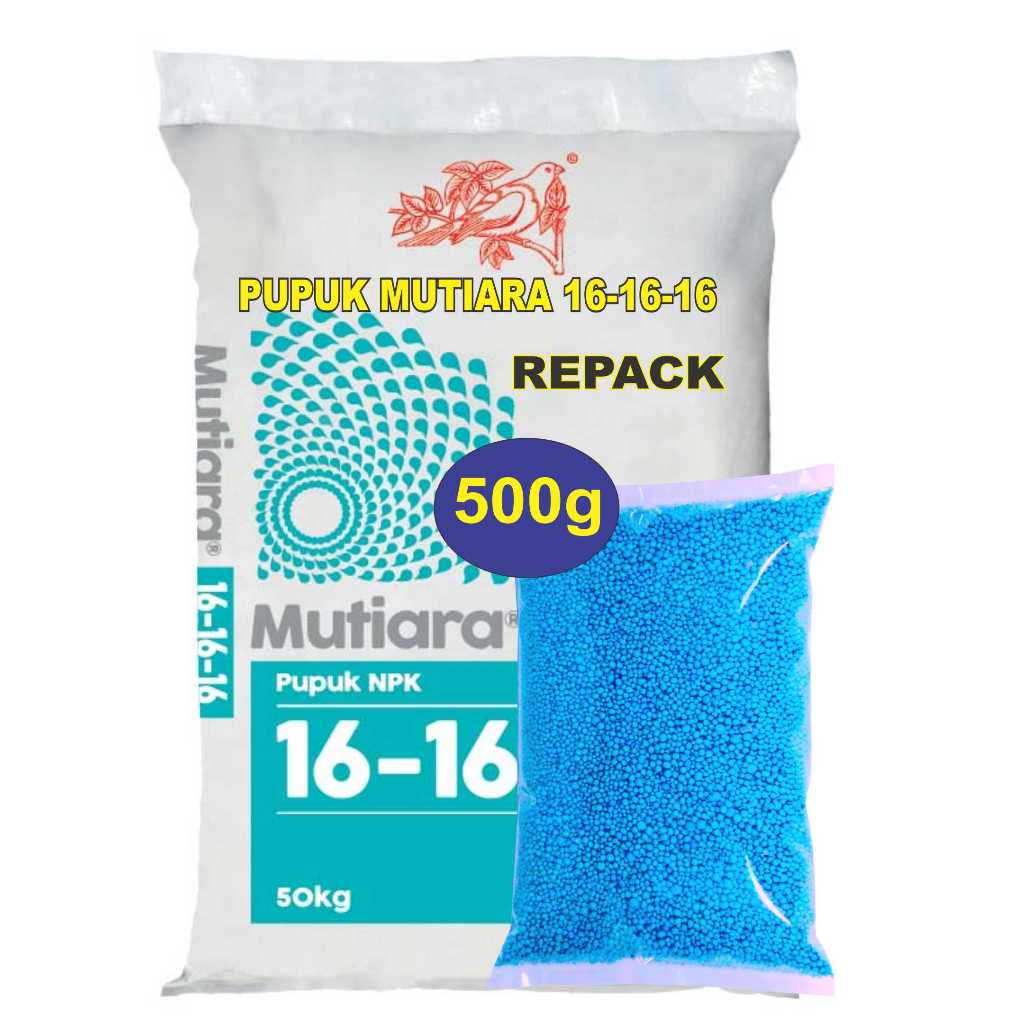 PUPUK MUTIARA NPK 16-16-16 500GR /PUPUK TANAMAN BUNGA DAN BUAH