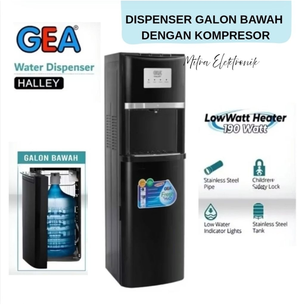 GEA Dispenser Halley Galon Bawah Dengan Mesin Kompresor / Dispenser GEA Galon Bawah Kompresor