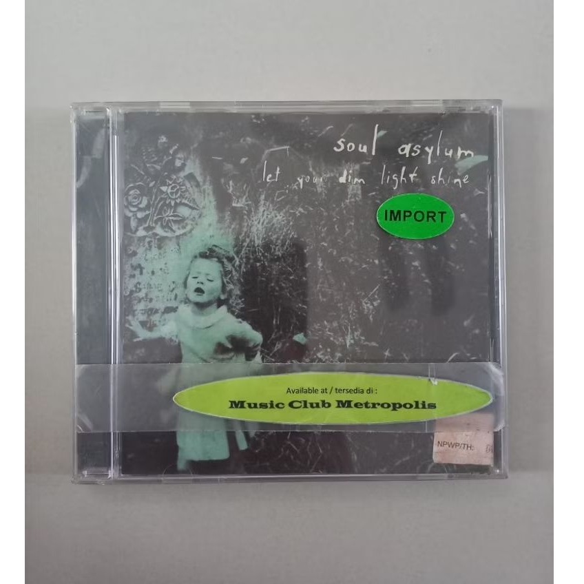 CD SOUL ASYLUM - LET YOUR DIM LIGHT SHINE IMPORTED