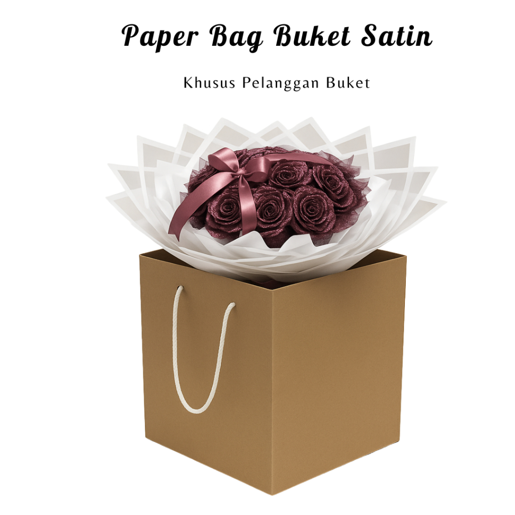 

Paper Bag Kotak Handmade untuk Buket Bunga Satin – Elegan, Unik & Tersedia 3 Ukuran