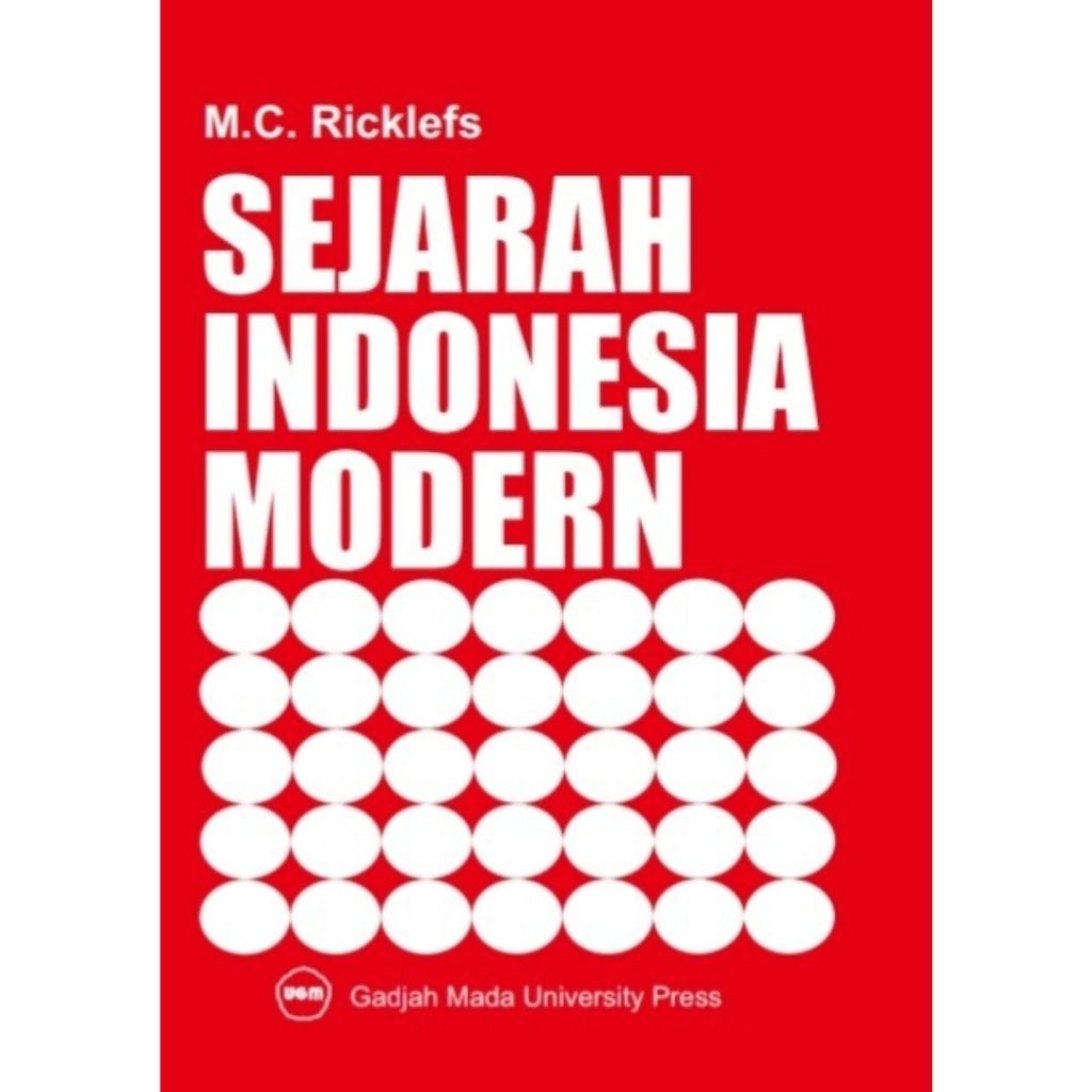 SEJARAH INDONESIA MODERN - M. C. RICKLEFS.