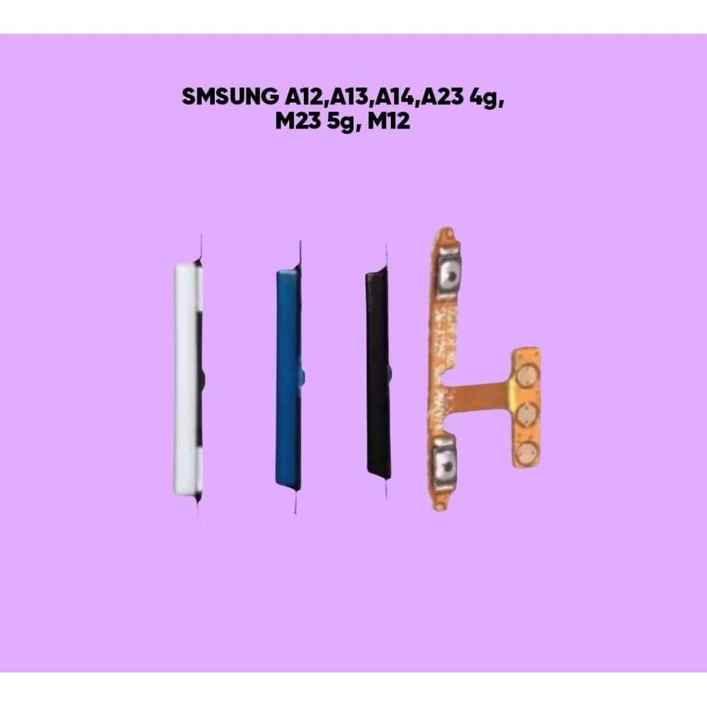fleksibel on off volume & tombol luar Samsung A12/A13/A14/A23 4g/M23 5g/ M12