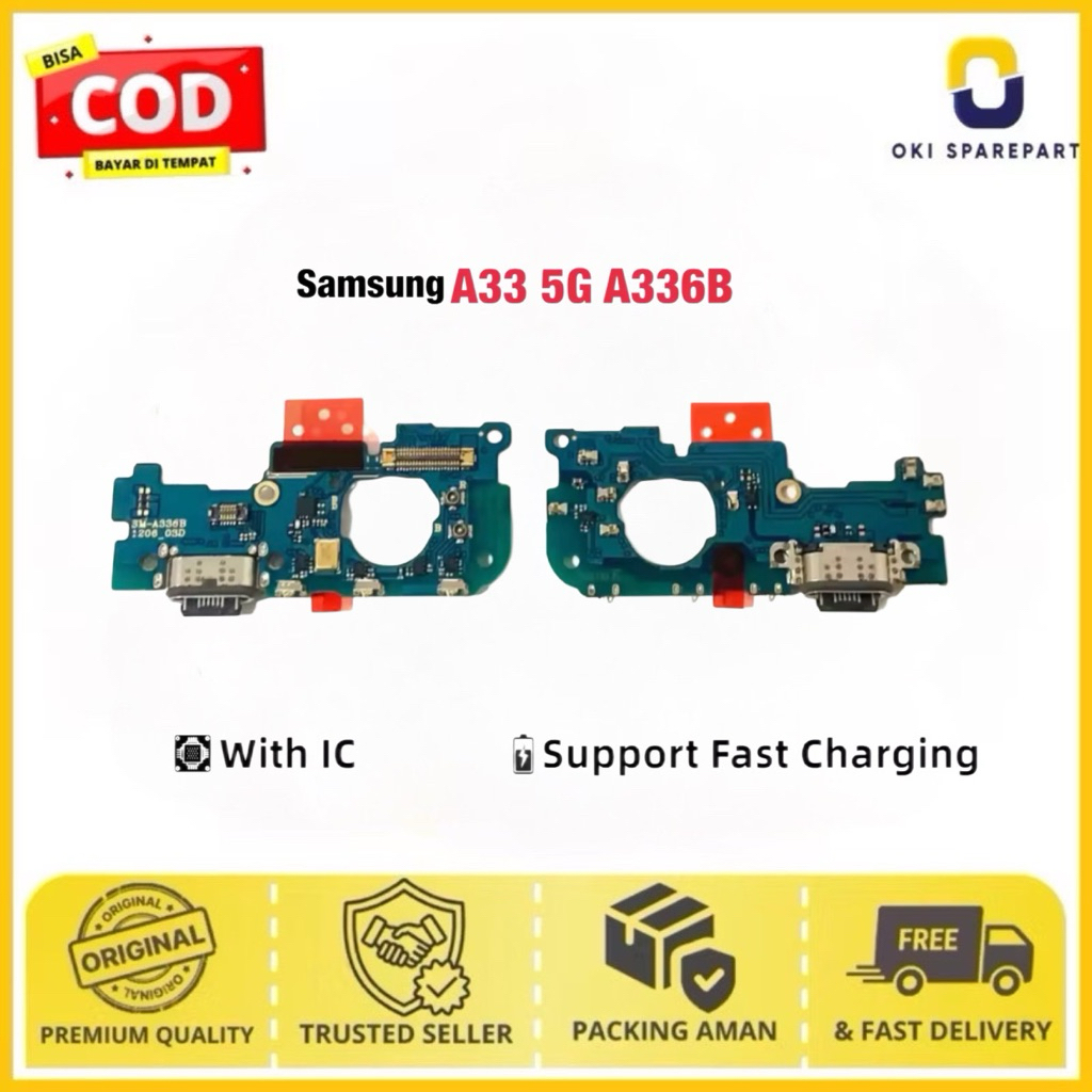 CONEKTOR CHARGER PCB CHARGER PAPAN CHARGER SAMSUNG A33/A336B 5G ORI + IC FASTCHARGING SMART IC