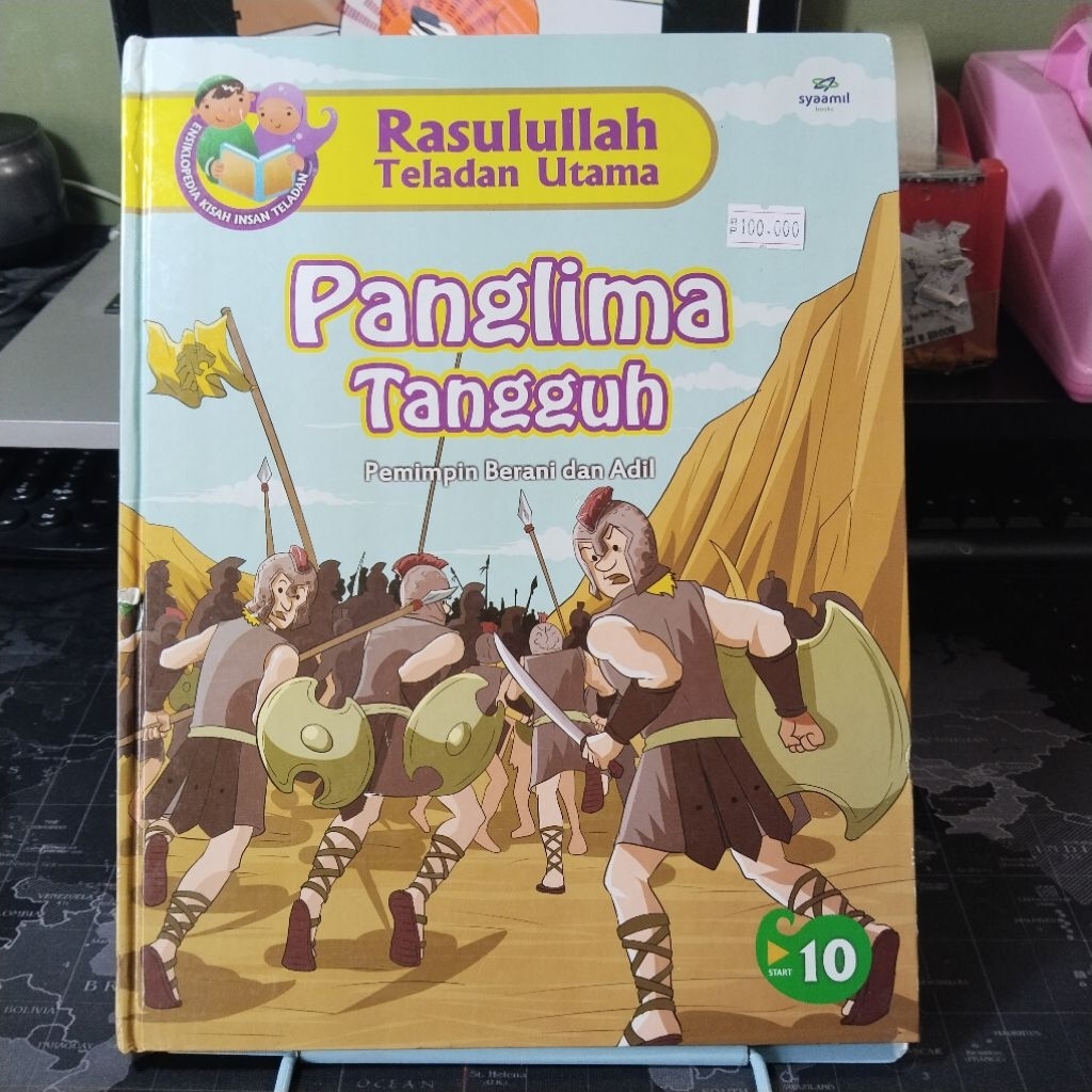 Buku anak Rasulullah Teladan Utama 10 PANGLIMA TANGGUH Pemimpin Berani dan Adil