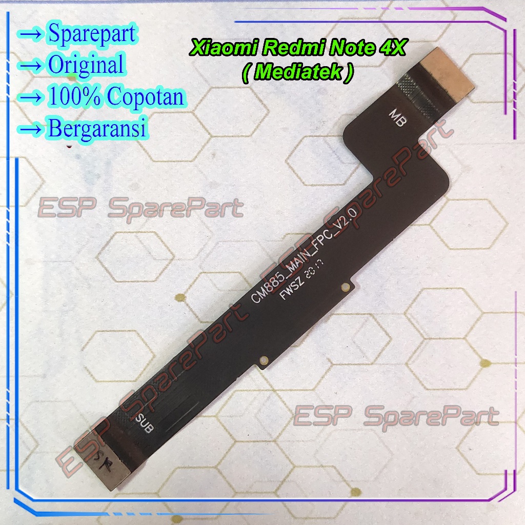 Flexible Board Xiaomi Redmi Note 4 / 4X Mediatek Penghubung Mesin Copotan