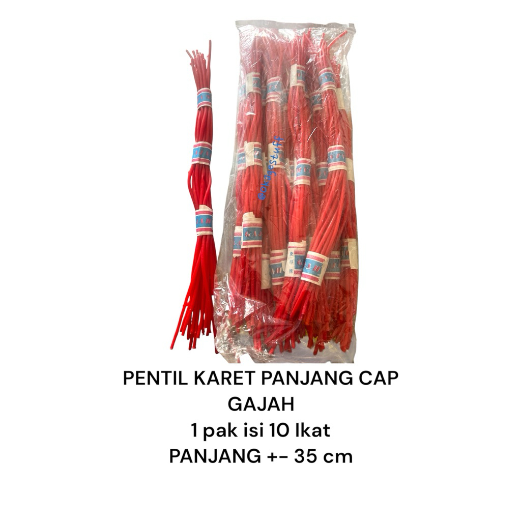 ( 1 PAK ISI 10 ikat) KARET PENTIL PANJANG CAP GAJAH || KARET SEPEDAH|| KARET KATAPEL||