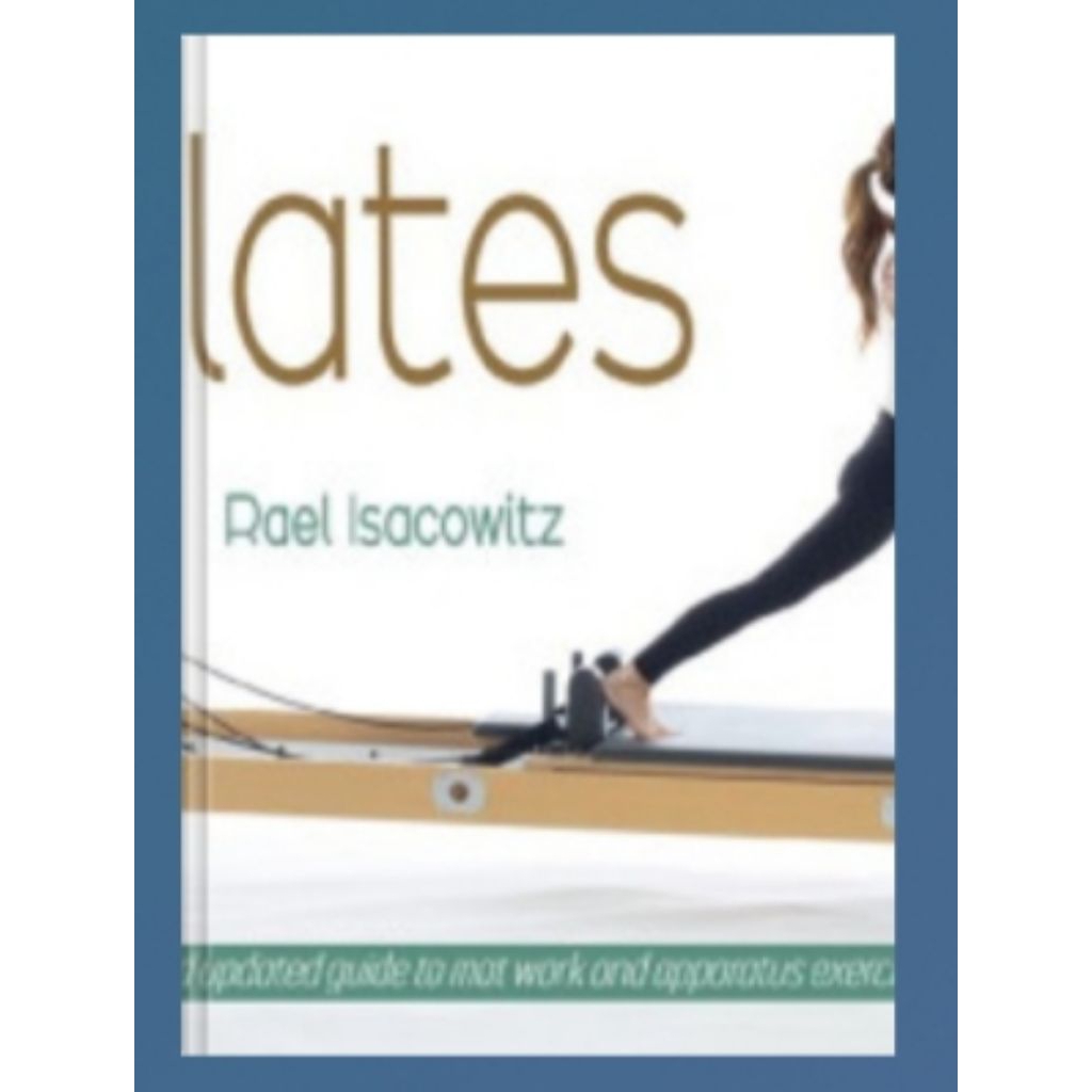 Buku Pilates Rael Isacowitt
