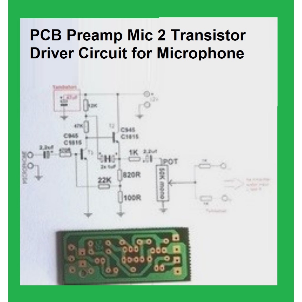 PCB Preamp Mic 2 Transistor Driver Circuit for Microphone
