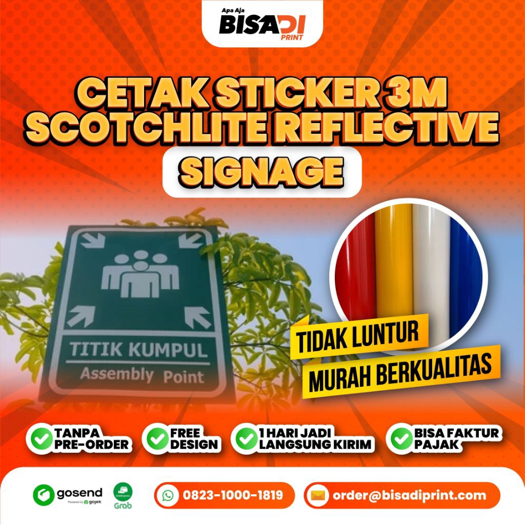 

PROMO Cetak Stiker 3M Scotchlite Reflective Signage