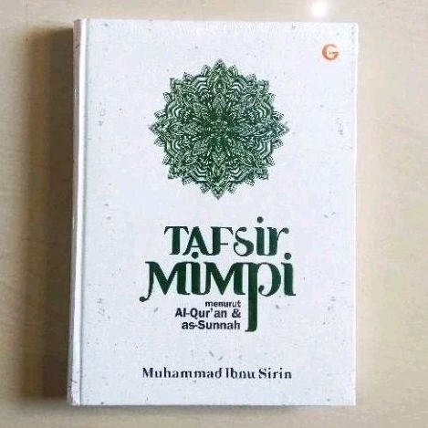 Tafsir Mimpi Menurut Al-Quran dan As-Sunnah - Muhammad Ibnu Sirin - ORIGINAL