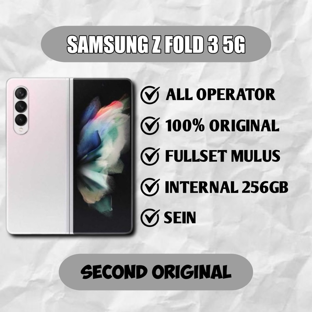 ( SECOND ) Samsung Galaxy Z Fold 3 5G 12GB/256GB - Phantom Silver | SEIN | Original Samsung Indonesi