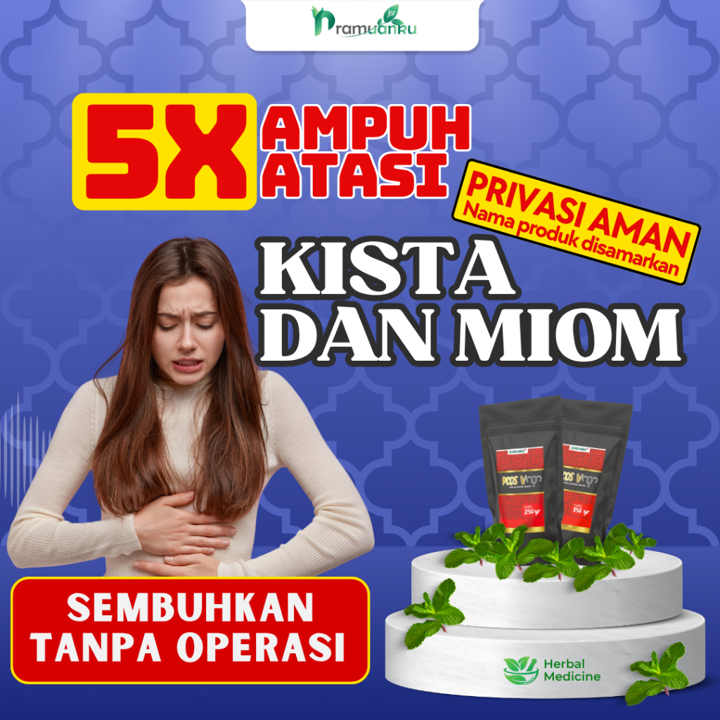 Obat Kista Miom Bartholin Paling Ampuh Ovarium Kista Endometriosis Herbal Ampuh
