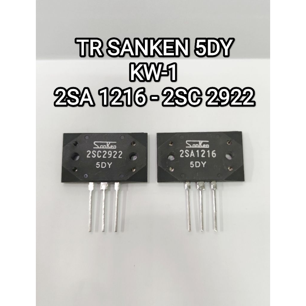 TRANSISTOR SANKEN 5DY KW-1 2SA1216/2SC2922 KW-1(SATU SET)