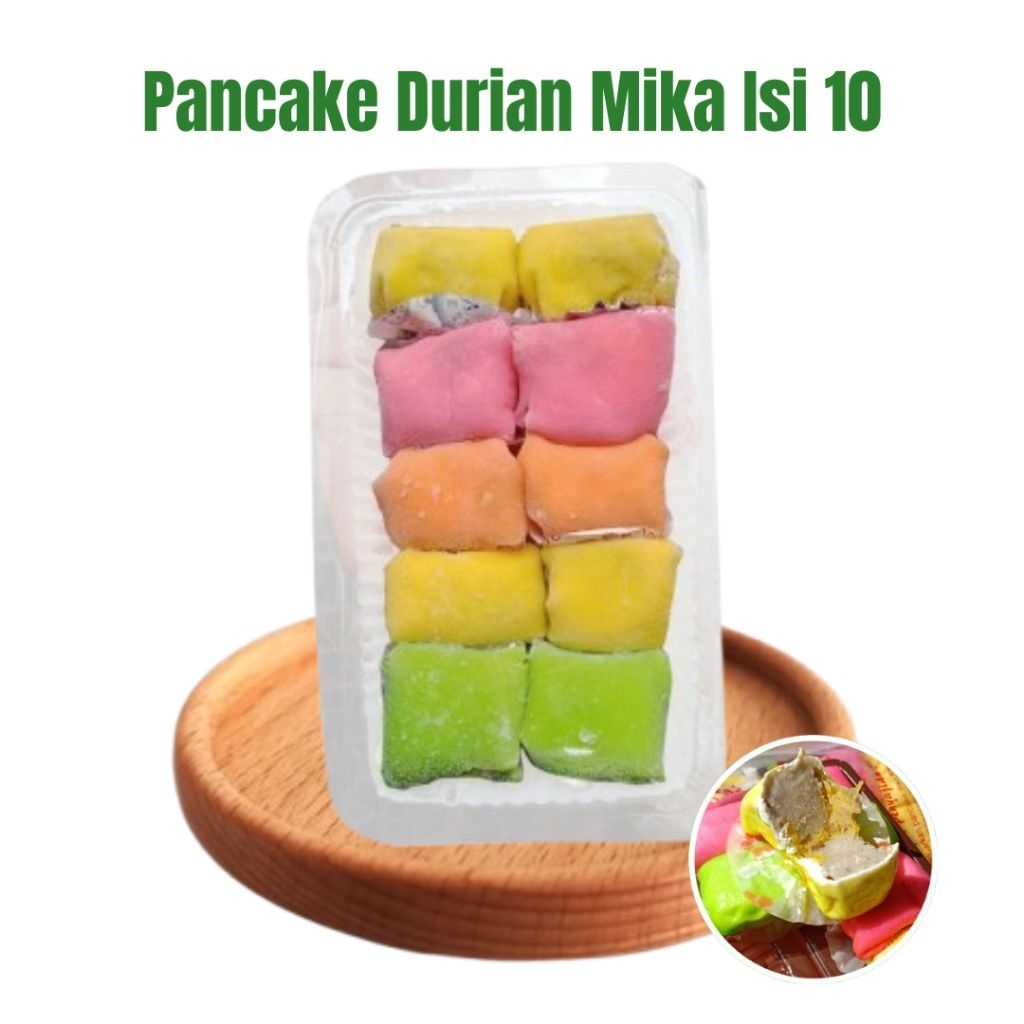 

Pancake Durian Mika isi 10