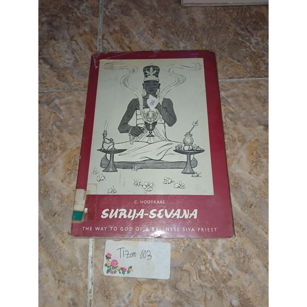 Buku Surya Sevana The way to good of a Balinese siba Priest
