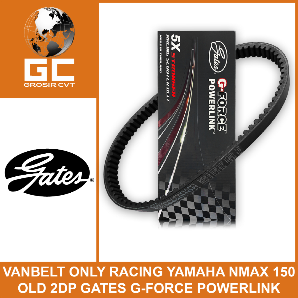 Gates G-Force Vanbelt V Belt Racing Nmax 150 Old 2DP 2015 - 2018 Powerlink