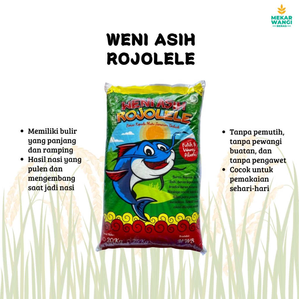 

BERAS WENI ASIH ROJOLELE 20KG