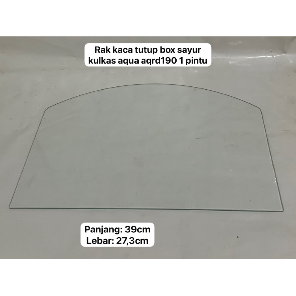 RAK KACA PENUTUP BOX SAYUR KULKAS AQUA AQRD190 1 PINTU SECOND / BEKAS ORIGINAL | RAK TUTUP BOX SAYUR