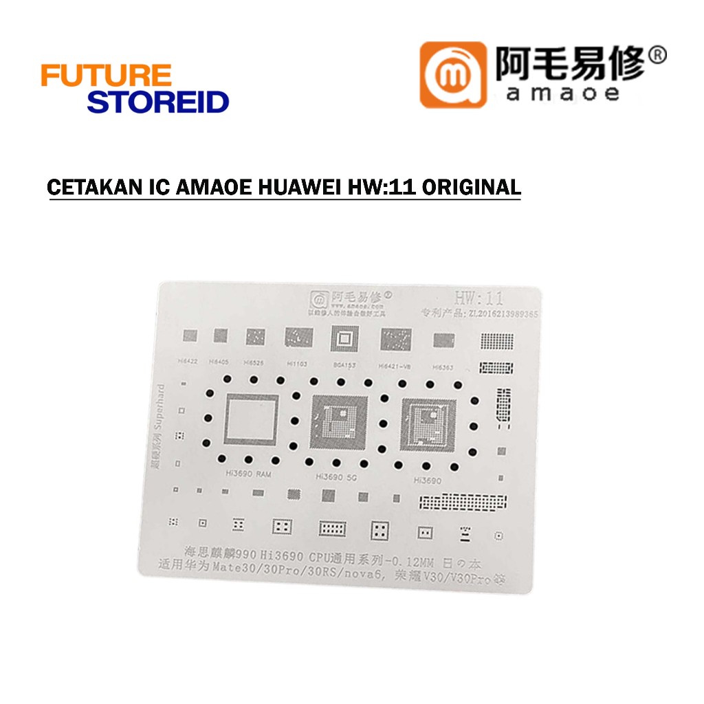 CETAKAN IC AMAOE HUAWEI HW:11 ORIGINAL - Mold Cetakan IC Amaoe untuk Huawei HW:11 – Reballing IC BGA