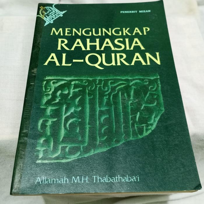 MENGUNGKAP RAHASIA AL QURAN - ORIGINAL LANGKA MIZAN