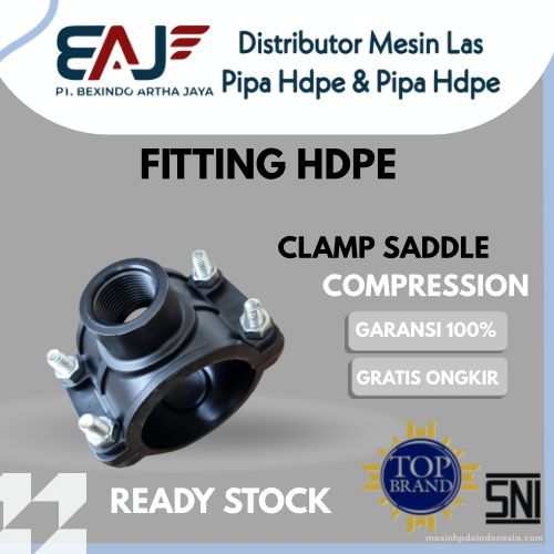 Clamp Saddle Pipa HDPE ukuran 32 x 3/4 Inch | klem Sadel HDPE | Distributor Fitting Pipa HDPE