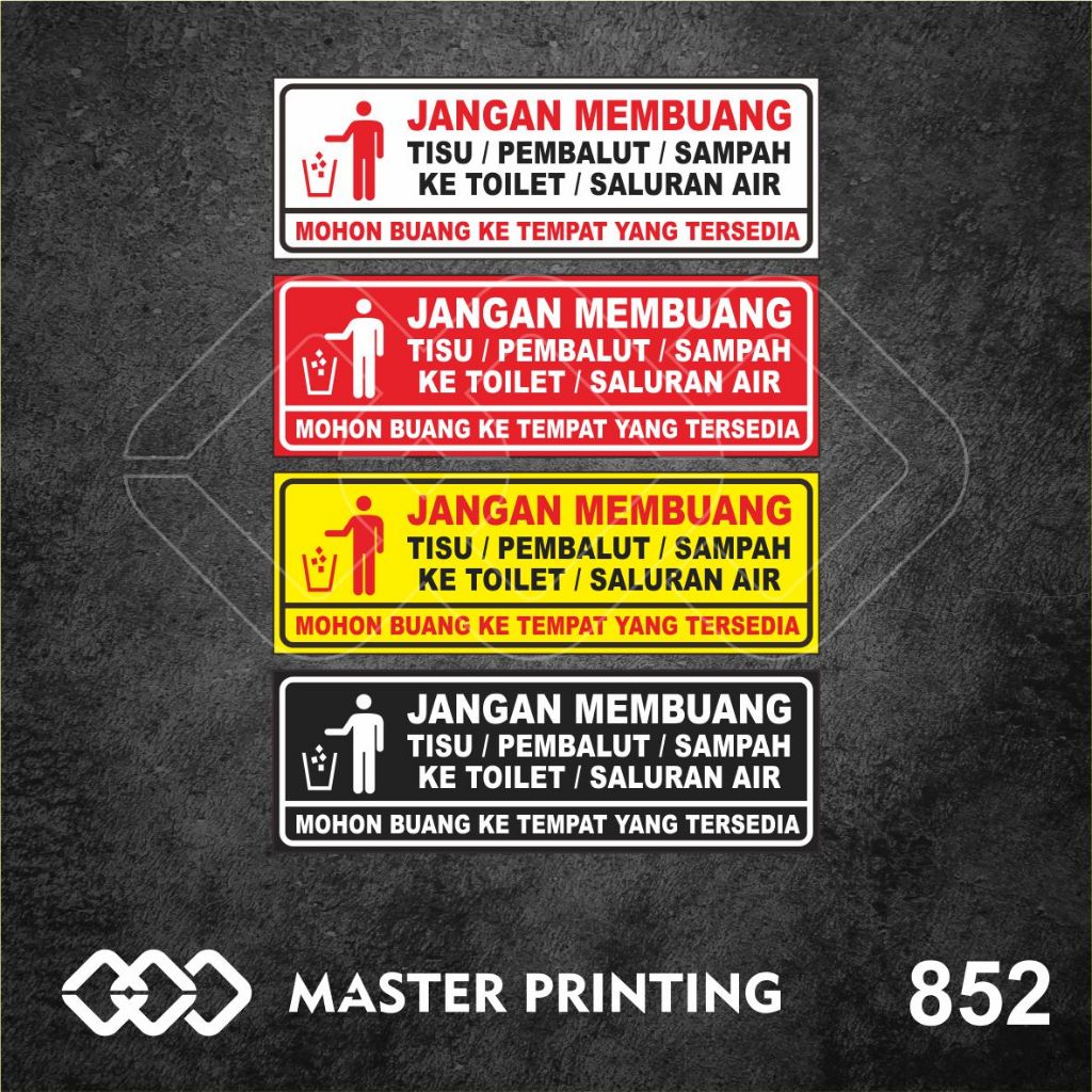 

852 - Stiker Jangan Membuang Tisu / Pembalut ke Toilet, Sticker Vinyl, Tahan Air, Murah, Bisa Custom