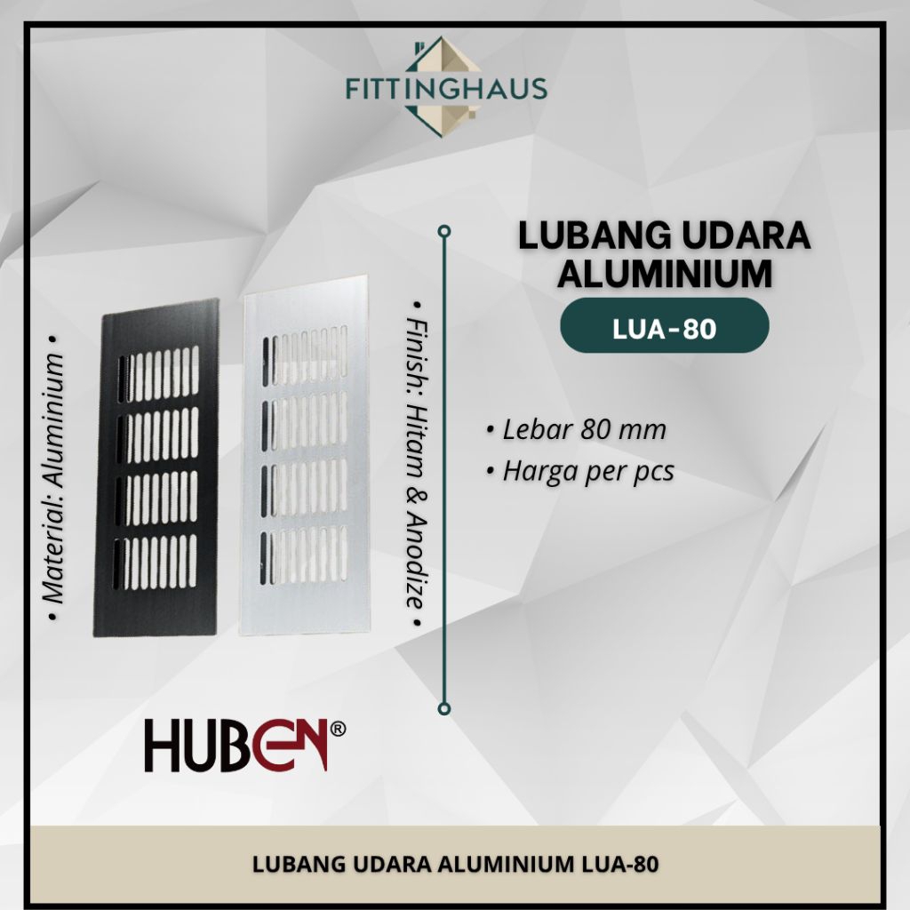 Lubang Udara Aluminium Huben LUA-80 | Lubang Hawa | Lubang Ventilasi Angin Lemari Dapur & Kitchen Se