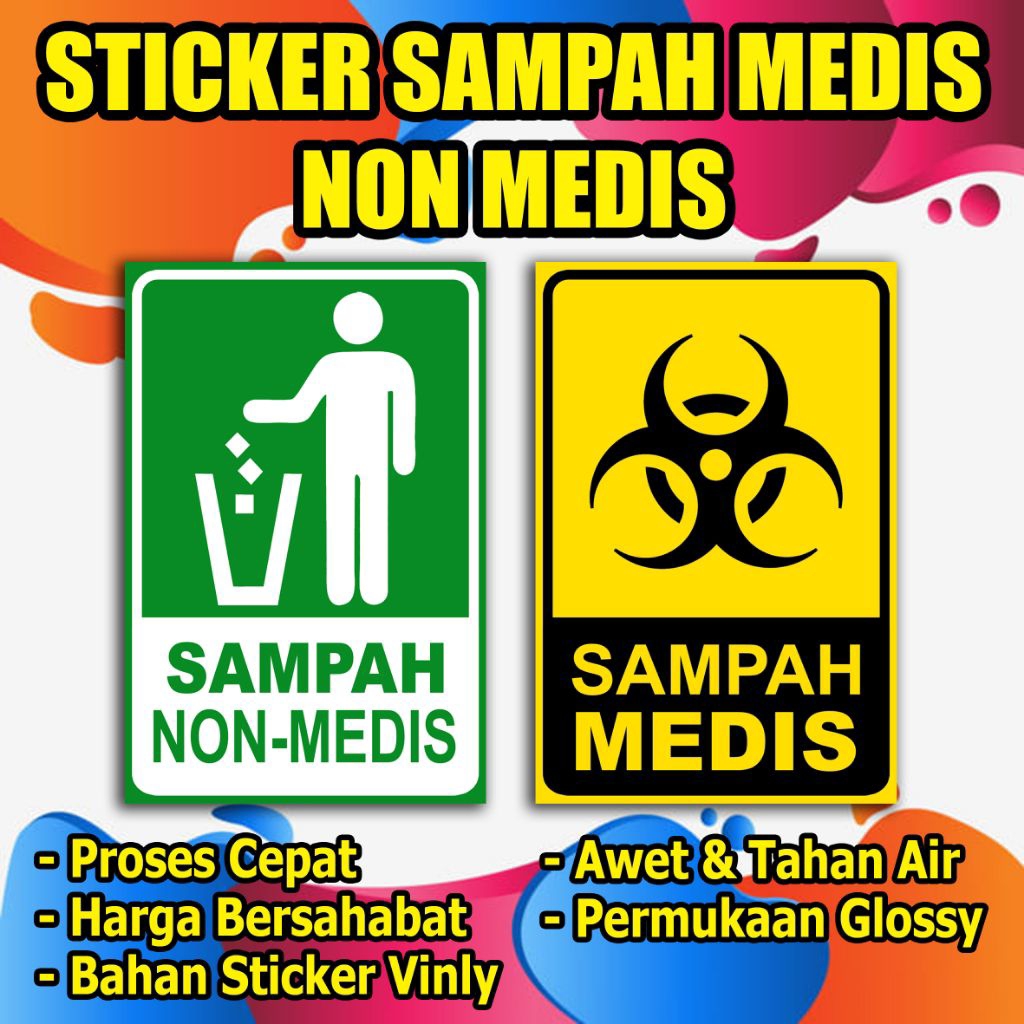 

STIKER SAMPAH MEDIS DAN NON MEDIS