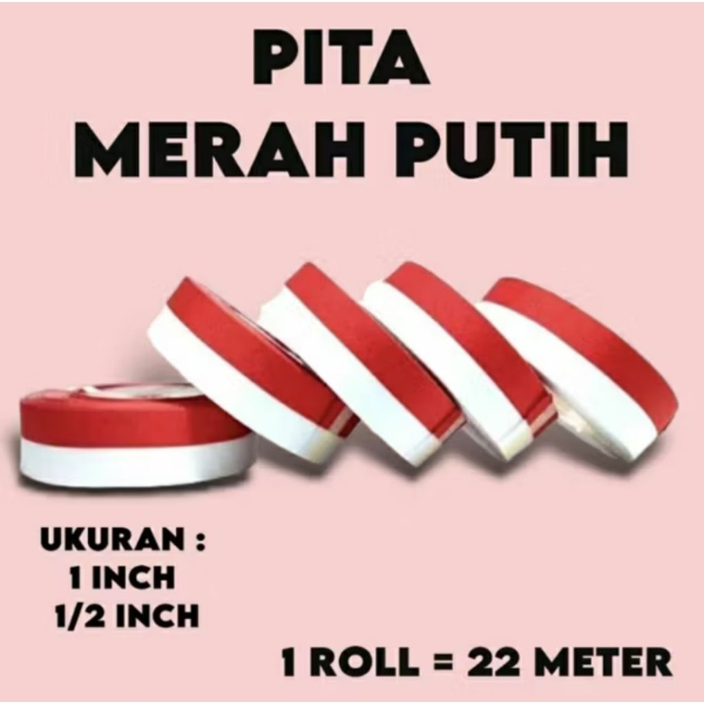 

PER 1 Roll | PITA MERAH PUTIH/PITA WARNA MERAH PUTIH