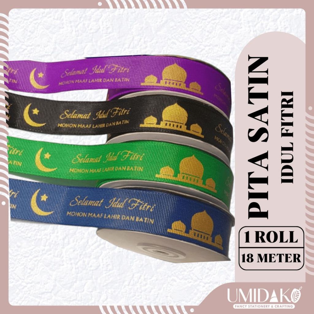 

[UMIDAKO] ROLL PITA SATIN IDUL FITRI EID MUBARAK 2.5 CM