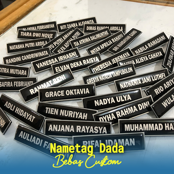 

Nametag Custom, Nametag Osis, Nametag Pengurus, Nametag Sekolah, Nametag Pegawai