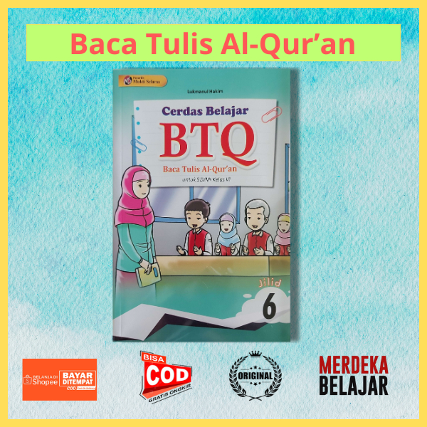 Buku Cerdas Belajar BTQ SD/MI Kelas 6 - Mukti Selaras