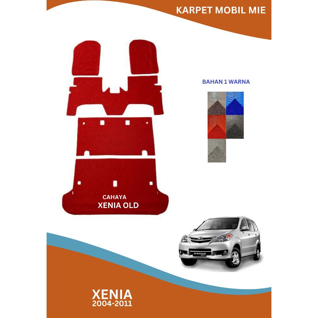 KARPET MOBIL MIE BIHUN XENIA LAMA ( 2004-2011 )/KARPET MOBIL MIE BIHUN XENIA LAMA ( 2004-2011 )