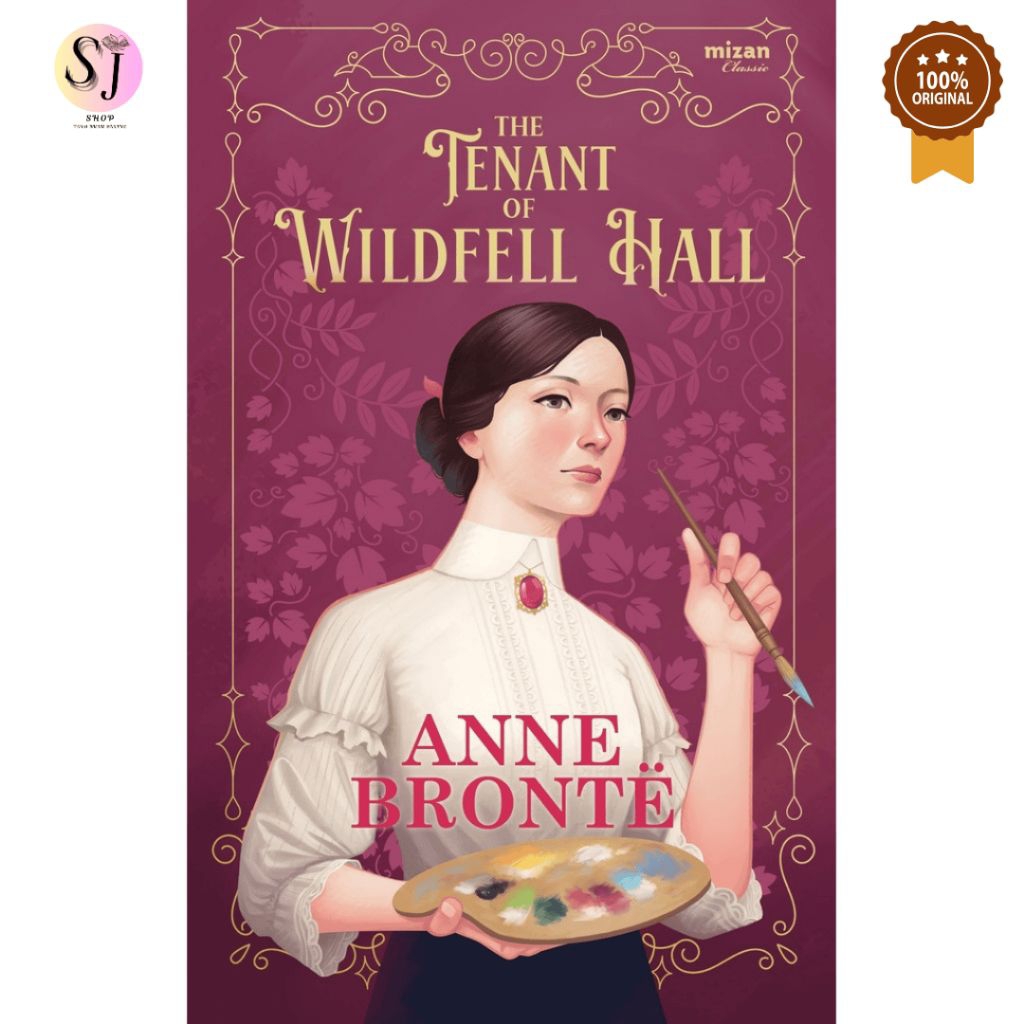 THE TENANT OF WILDFELL HALL (KLASIK) by Anne Bronte