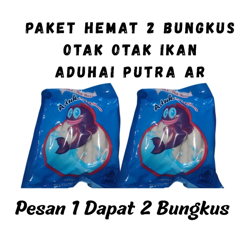 

PROMO PESAN 1 DAPAT 2 BUNGKUS OTAK OTAK IKAN ASLI ADUH...HAI... PUTRA AR ISI PER BUNGKUS 12 PCS