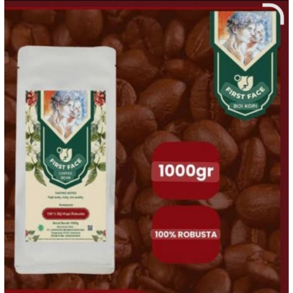 

Biji Kopi Robusta FIRST FACE 1000G Exp 2027