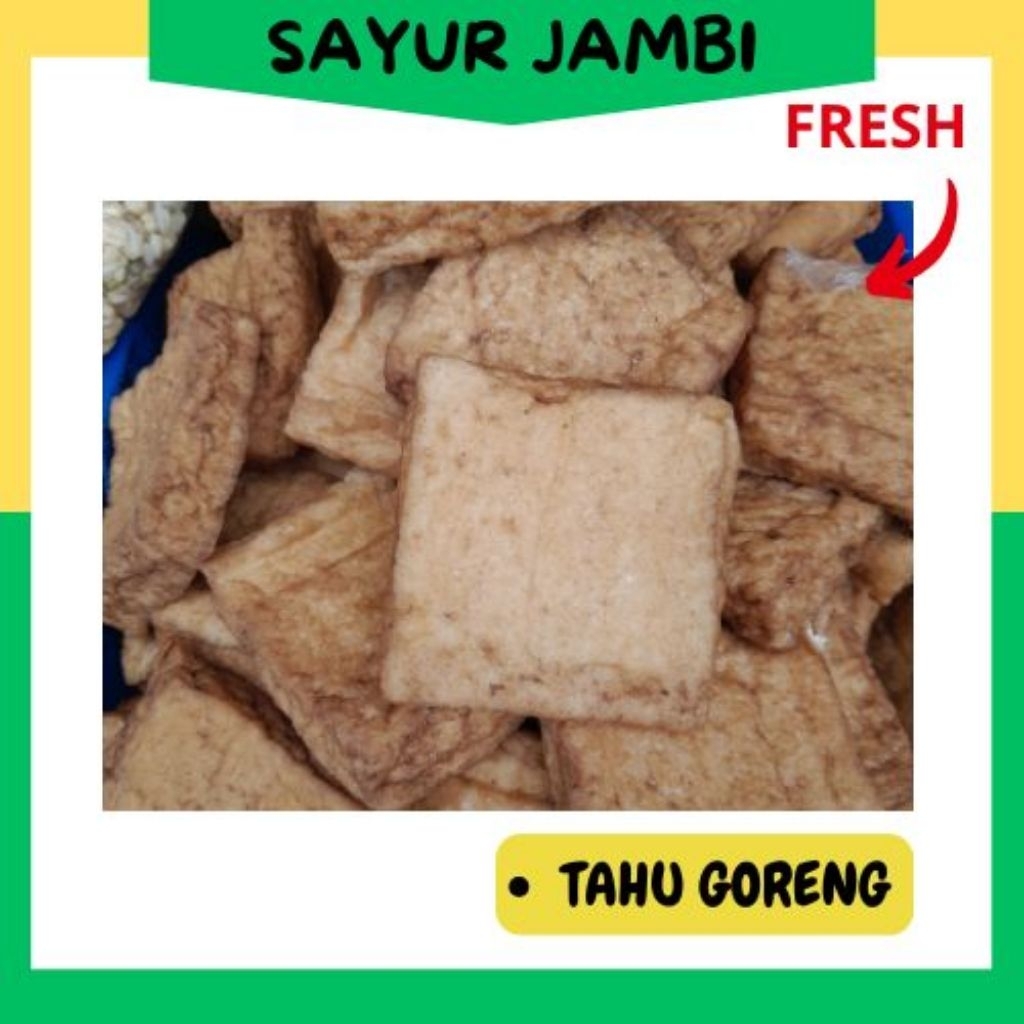 

Tahu Goreng~Sayurjambi