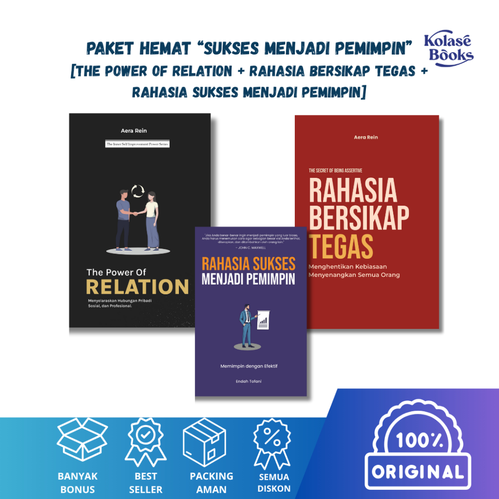 Paket Hemat Sukses Menjadi Pemimpin - The Power of Relation + Rahasia Bersikap Tegas + Rahasia Sukse