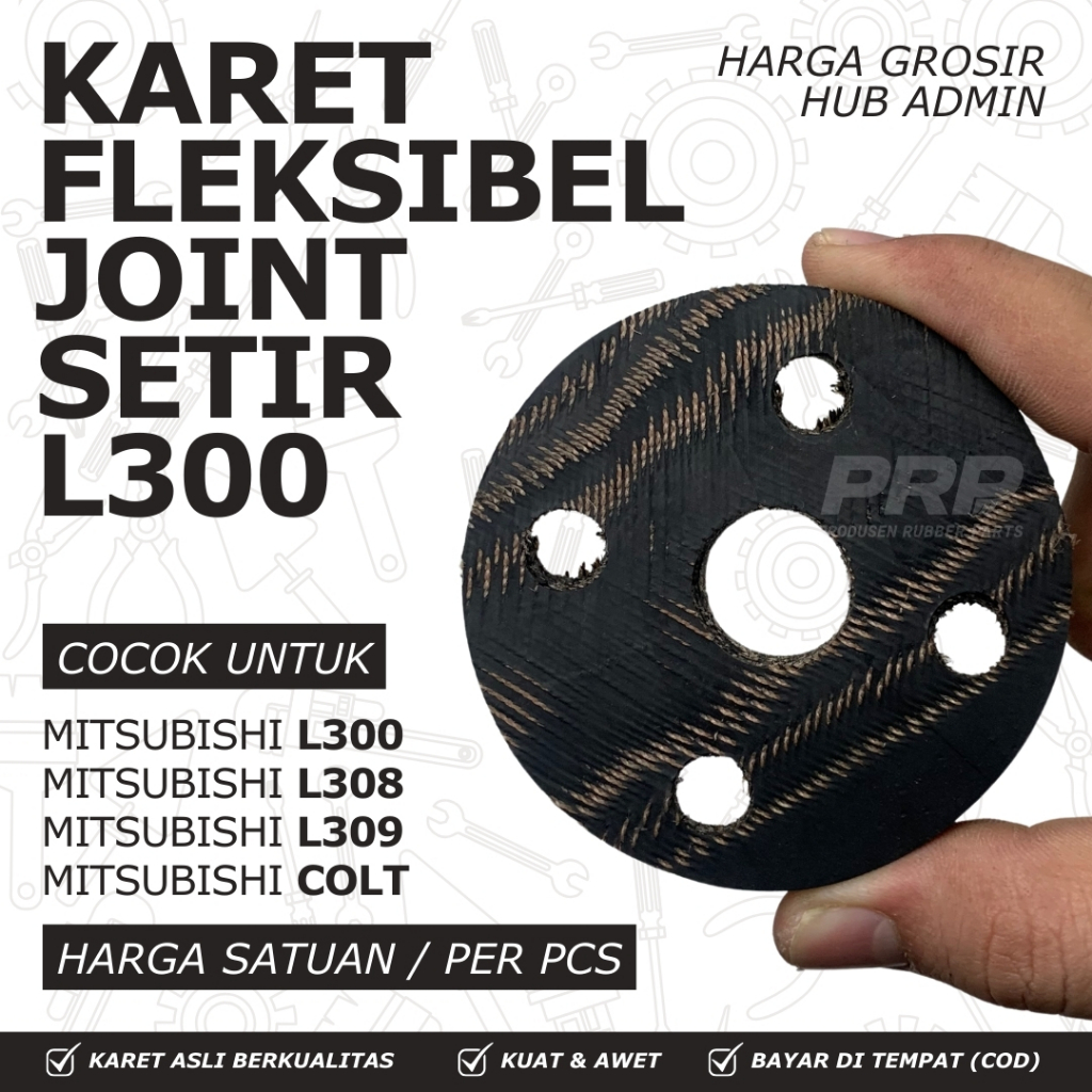 KARET SETIR L300 L308 L309 T120 COLT /  KARET JOINT FLEXIBLE / KARET SIMPANG 4 BAHAN BAN KUAT