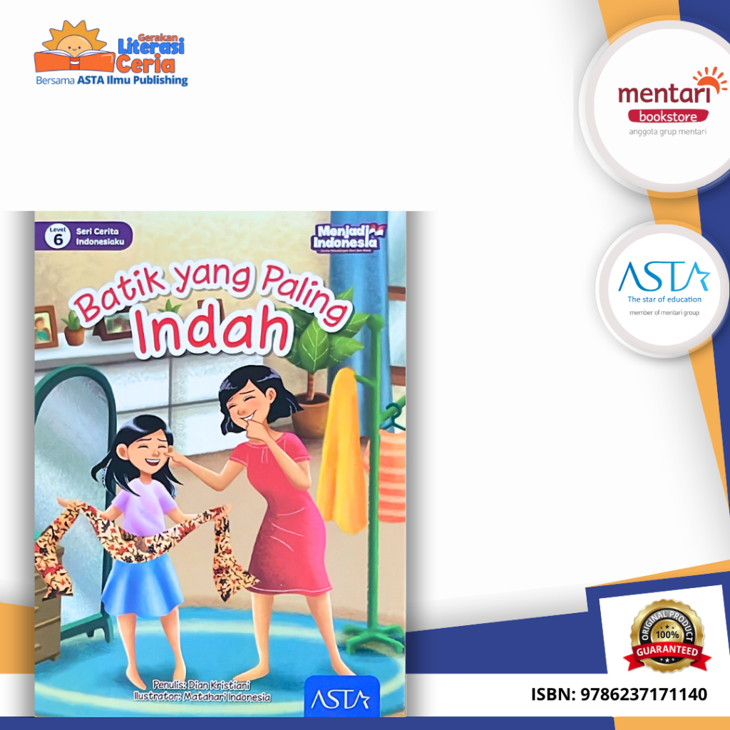 Seri Cerita Indonesiaku - Batik yang Paling Indah | Literasi SD | Cerita Karakter | Pengantar Bahasa