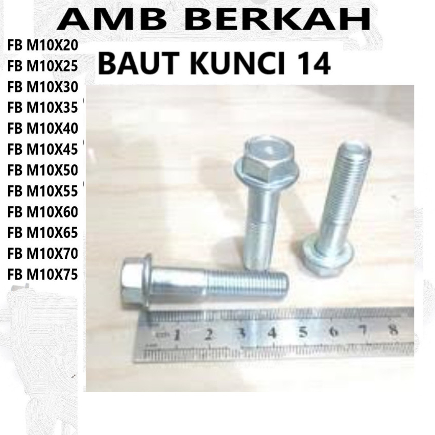 FLANGE BOLT/BAUT FLANGE/BAUT TOPI M10 KUNCI 14