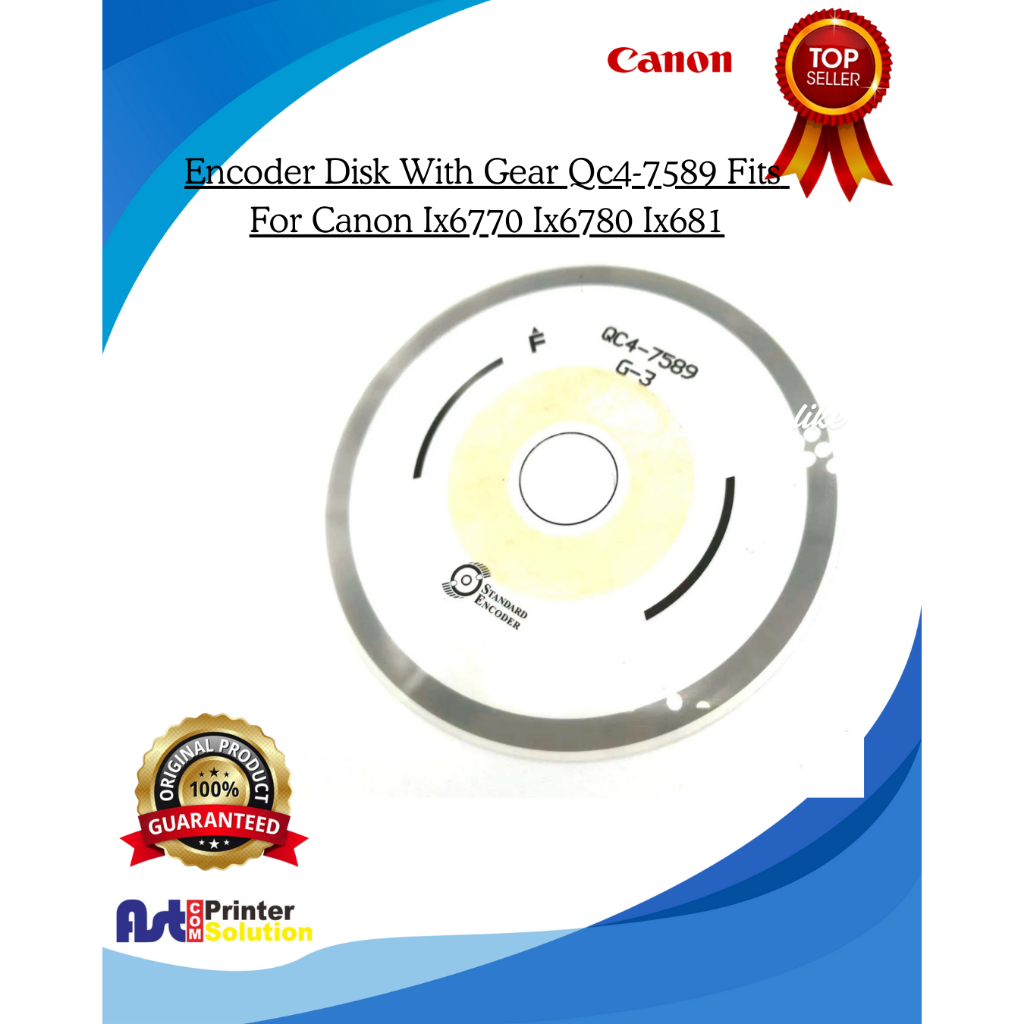 Encoder disk QC4-7589 fits for CANON IX6770 IX6780 IX6810 IX6820 IX6840 IX6850 IX6860 IX6880