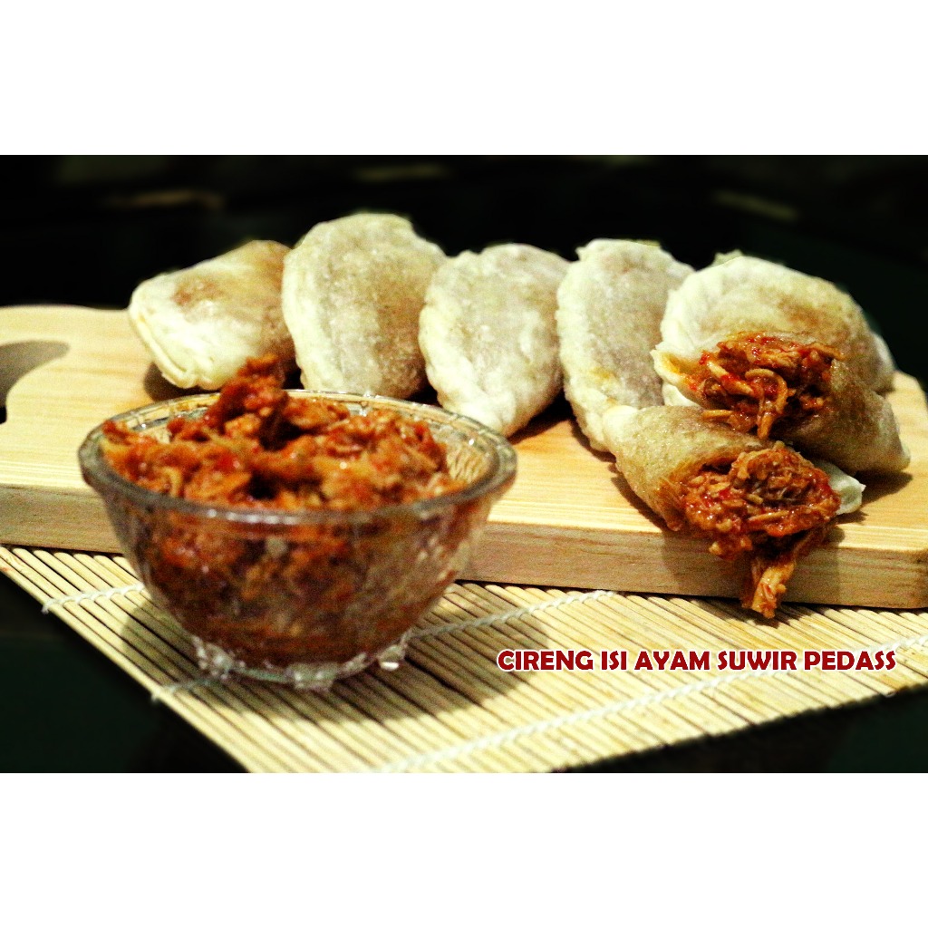 

Cireng Isi Ayam suwir pedas nikmat gurih