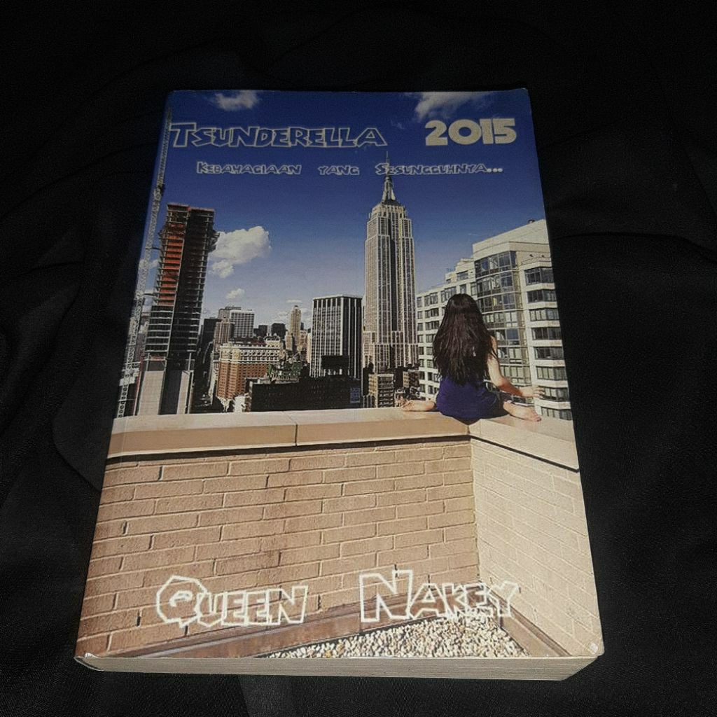 Novel Tsunderella 2015 Queen Nakey ( Novel Wattpad )