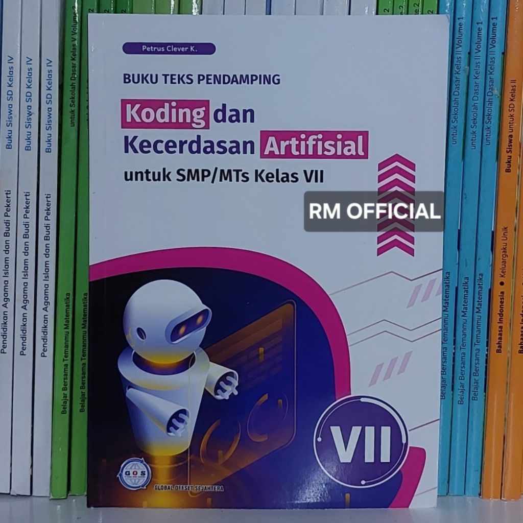 Buku Koding dan Kecerdasan Artifisial Kelas 7 SMP/MTS Kurikulu Merdeka Buku CODING SMP