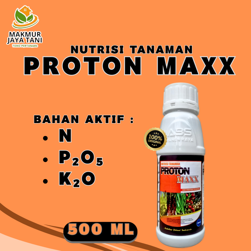 PROTON MAXX NUTRISI TANAMAN - 500 ML