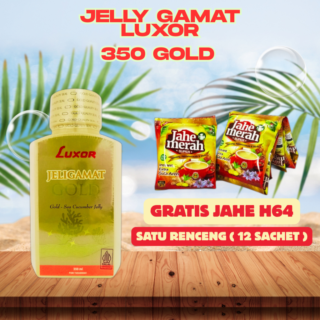 Jeli Gamat Luxor Asli Original Malaysia Promo Harga Murah - 350 ml GOLD