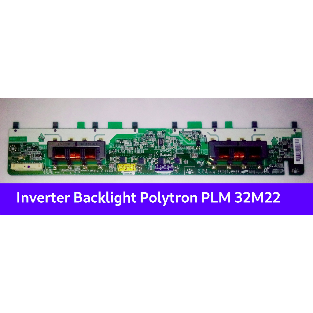 Ballast - Inverter Backlight TV LCD Polytron PLM 32M22