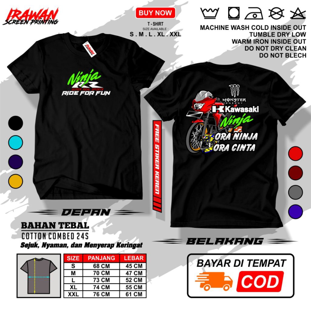 KAOS KAWASAKI NINJA RIDE FOR FUN ORA NINJA ORA CINTA / KAOS PRIA WANITA / T-SHIRT / DISTRO / KATUN /