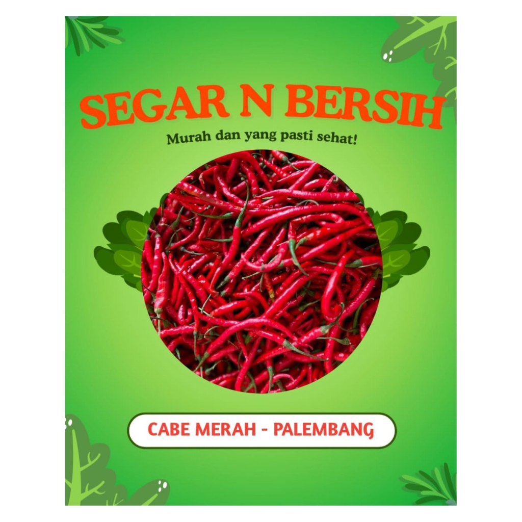 

CABE MERAH SEGAR DAN BERSIH - PALEMBANG